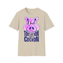 Charger l&#39;image dans la galerie, T-shirt &quot;tout est bon dans le cochon&quot;
